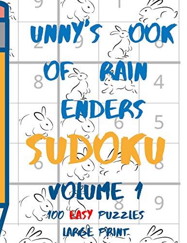 Bunnys Book Of Brain Benders Volume 1 100 Easy Sudoku Puzzles Large Print: (Cpll.0305) (Bunny's Brain Benders Sudoku)