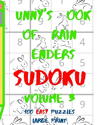 Bunnys Book Of Brain Benders Volume 3 100 Easy Sudoku Puzzles Large Print: (Cpll.0307) (Bunny's Brain Benders Sudoku)