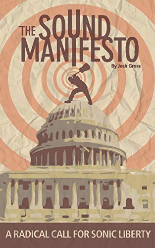 The S.O.U.N.D. Manifesto: A Radical Call For Sonic Liberty