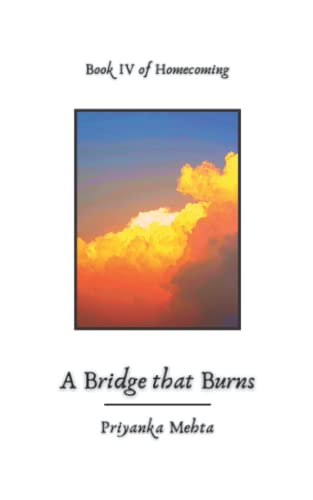 A Bridge That Burns (Homecoming)