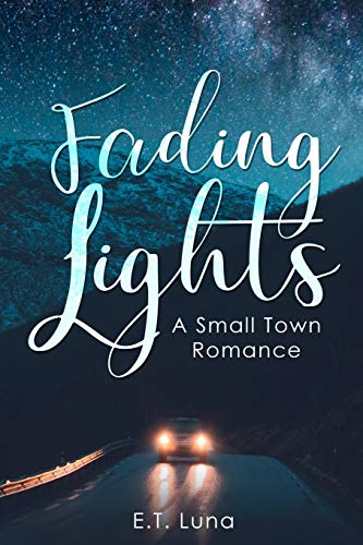 Fading Lights: A Small Town Romance
