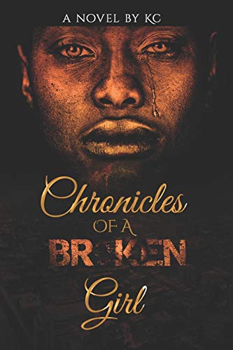 Chronicles Of A Broken Girl