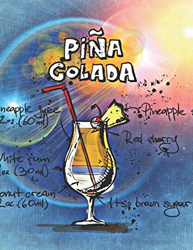 Pina Colada: Cocktailrezepte (German Edition) - 9781098931728