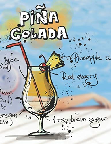 Pina Colada: Cocktailrezepte (German Edition) - 9781098933418