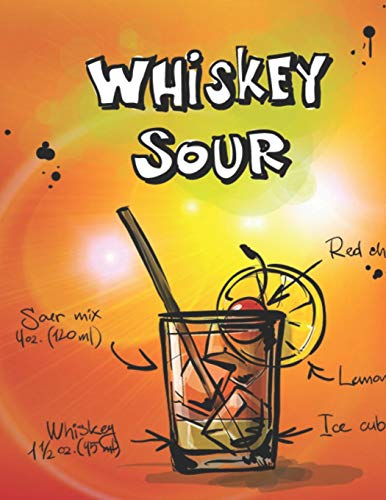 Whiskey Sour: Cocktailrezepte (German Edition)