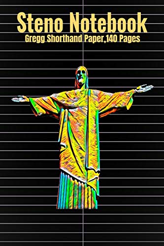 Steno Notebook: Gregg Shorthand Paper,140 Pages With Jesus Christ Cover, 6 X 9 Inches (15 X 23 Cm)