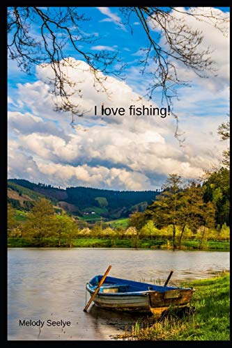 I Love Fishing!