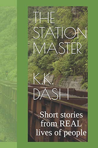 The Station Master: Short Stories From Real Lives Of People