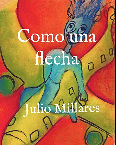 Como Una Flecha (Serie De Joy) (Spanish Edition)