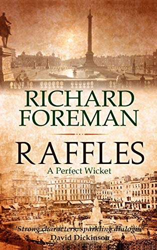 Raffles: A Perfect Wicket