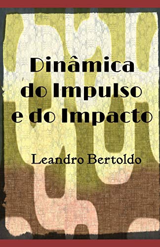 Din?mica Do Impulso E Do Impacto (Portuguese Edition)