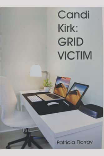 Candi Kirk: Grid Victim