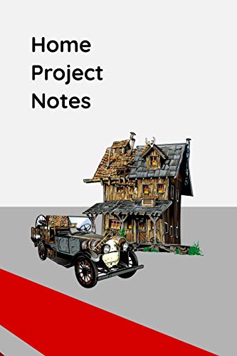 Home Project Notes