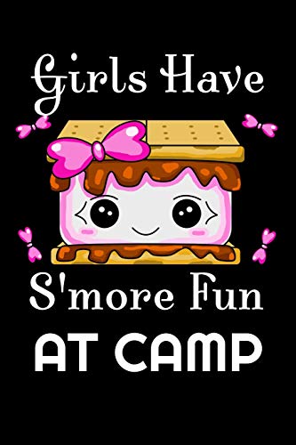 Girls Have S'More Fun At Camp: Summer Girl Memories Are Made By The Campfire Roasting You Favorite Treat, S'Mores With New Friends