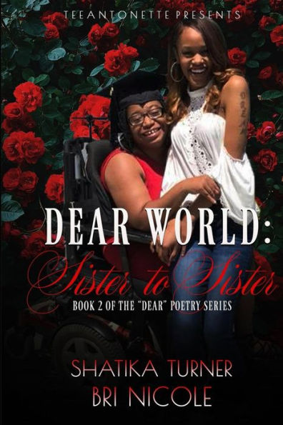 Dear World: Sister To Sister ("Dear" Poetry Series)