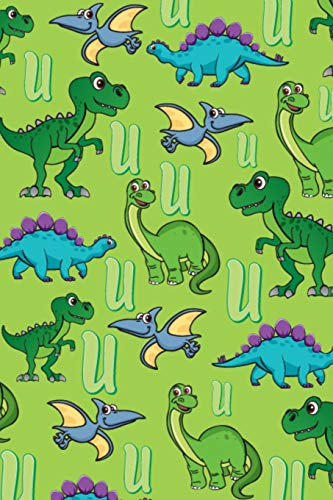 U: Dinosaur Alphabet Practice Writing Book For Kids