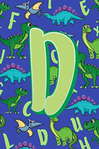 D: Dinosaur Alphabet Practice Writing Book For Kids - 9781099273599
