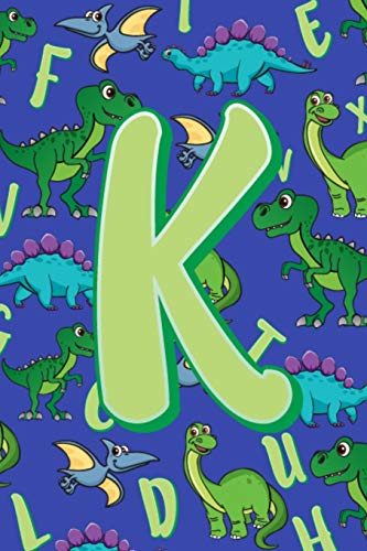 K: Dinosaur Alphabet Practice Writing Book For Kids - 9781099273926