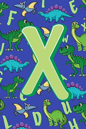 X: Dinosaur Alphabet Practice Writing Book For Kids - 9781099274435