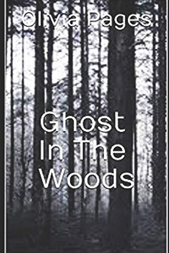 Ghost In The Woods