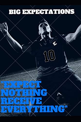 Big Expectations (Movie Script): Expect Nothing, Receive Everything