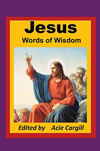 Jesus Words Of Wisdom
