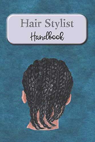 Hair Stylist Handbook: Keep Personal Track Of Clients, Appointments, And Notes - 9781099447327