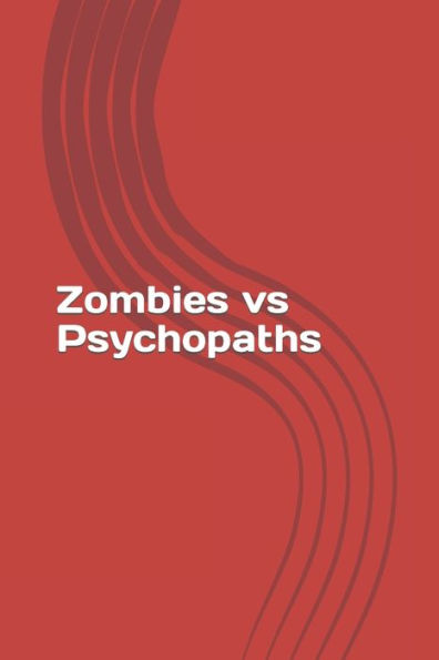 Zombies Vs Psychopaths
