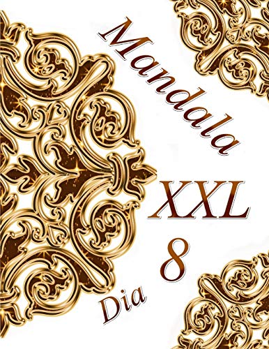 Mandala Dia Xxl 8: Libro Para Colorear Para Adultos (Spanish Edition)