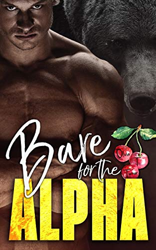 Bare For The Alpha (The Ridge Brothers Bear Shifters)