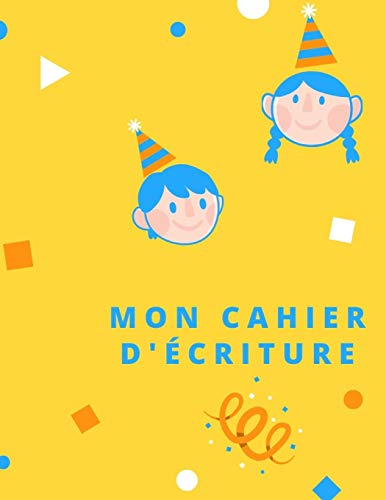 Mon Cahier D??criture (French Edition)