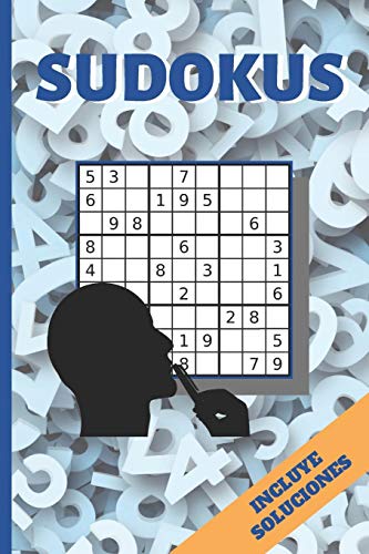 Sudoku: Nivel Dificil. Incluye Soluciones. Juegos De L?gica E Ingenio. Ejercita Tu Mente. Ni?os Y Adultos (Spanish Edition)