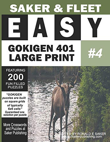 Easy Gokigen 401 Puzzles: Large Print Four Of Ten Puzzle Books - Fun Filled To Pass The Time Away