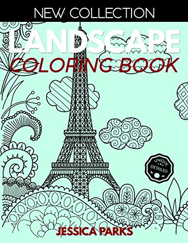 Landscape Coloring Book: Stress Relieving Landscape Designs For Anger Release, Adult Relaxation And Meditation (Adult Coloring Books By Brh Ou) - 9781099587801