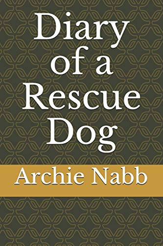 Diary Of A Rescue Dog