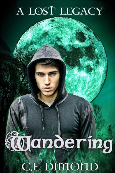 A Lost Legacy: Wandering (Lost Legacies) - 9781099616778