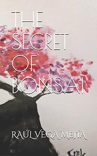 The Secret Of Bonsai