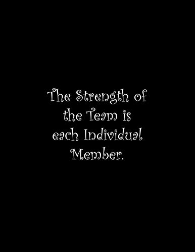 The Strength Of The Team Is Each Individual Member: Line Notebook Handwriting Practice Paper Workbook