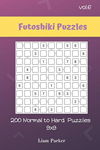 Futoshiki Puzzles - 200 Normal To Hard Puzzles 9X9 Vol.6