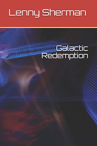 Galactic Redemption
