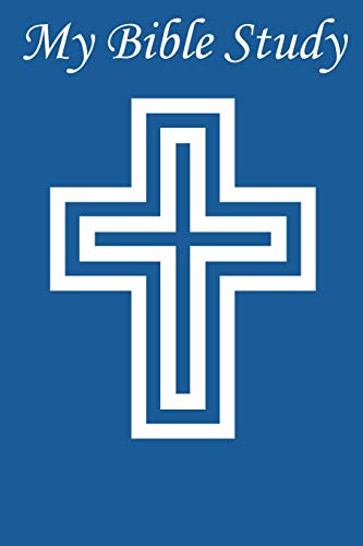 My Bible Study: Scripture Study Workbook