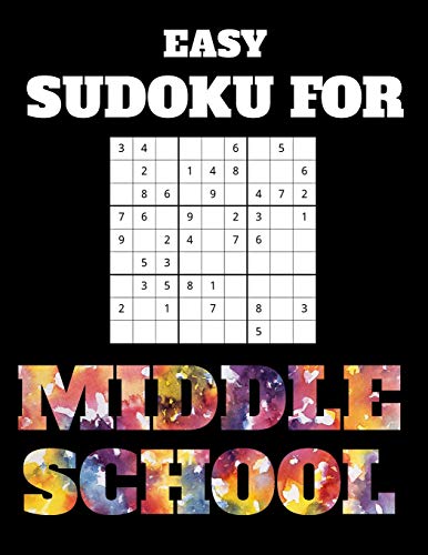 Easy Sudoku For Middle School: 100 Sudoku Puzzles With Answers