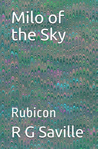 Milo Of The Sky: Rubicon