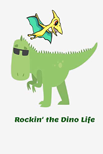 Rockin' The Dino Life