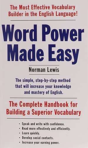 Word Power Made Easy: The Complete Handbook For Building A Superior Vocabulary