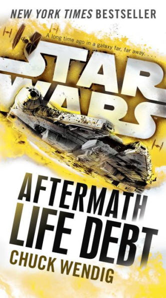 Life Debt: Aftermath (Star Wars) (Star Wars: The Aftermath Trilogy)