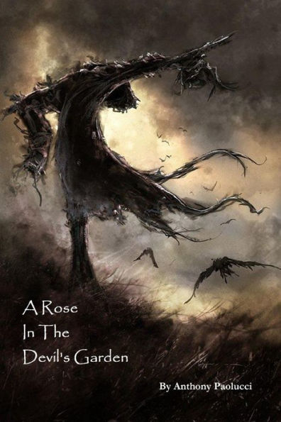 A Rose In The Devil's Garden
