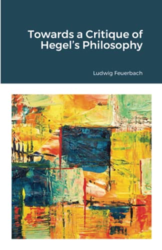 Towards A Critique Of Hegel?ÇÖS Philosophy