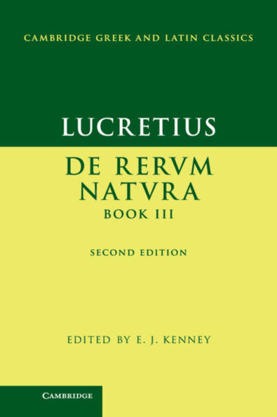 Lucretius: De Rerum Naturabook Iii (Cambridge Greek And Latin Classics)