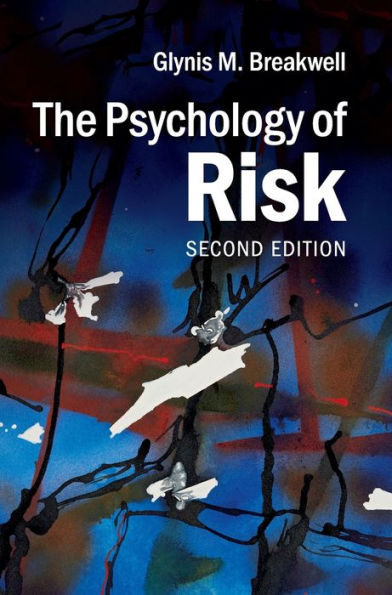 The Psychology Of Risk